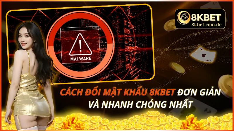 Cách Đổi Mật Khẩu 8kbet