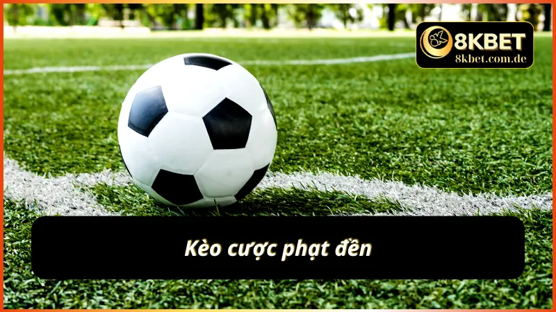 Kèo hiệp phụ phạt đền cực kỳ thú vị