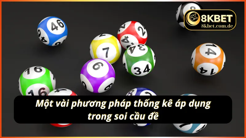 Một số phương pháp soi cầu đề